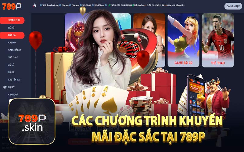 Các Chương Trình Khuyến Mãi Đặc Sắc Tại 789P