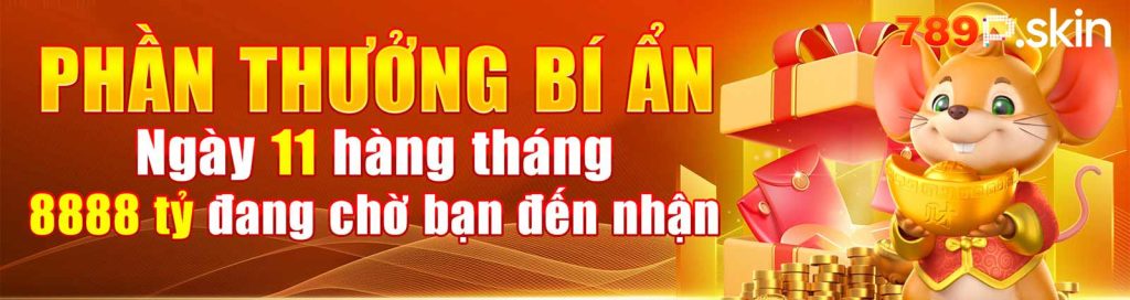 Phần thưởng bí ẩn hàng tháng 789P